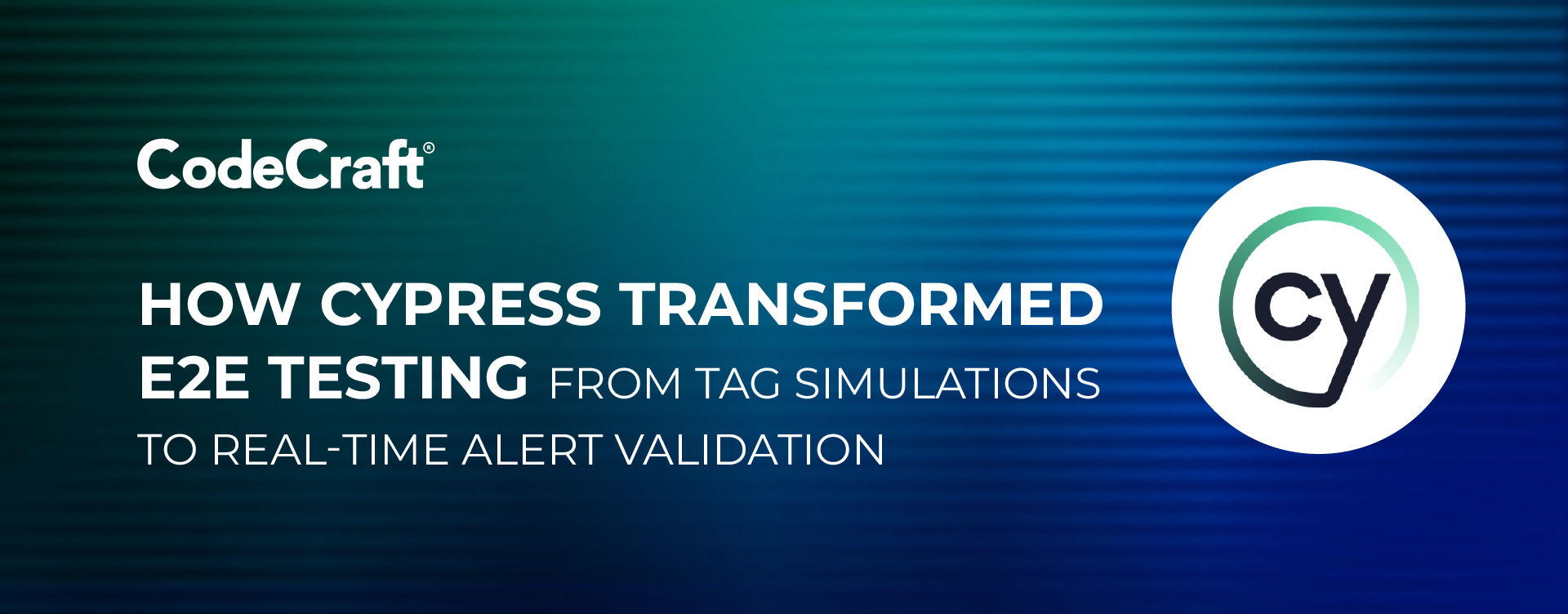 How Cypress Transformed Painful E2E Simulations into Seamless, Reliable Real-Time Alert Validation