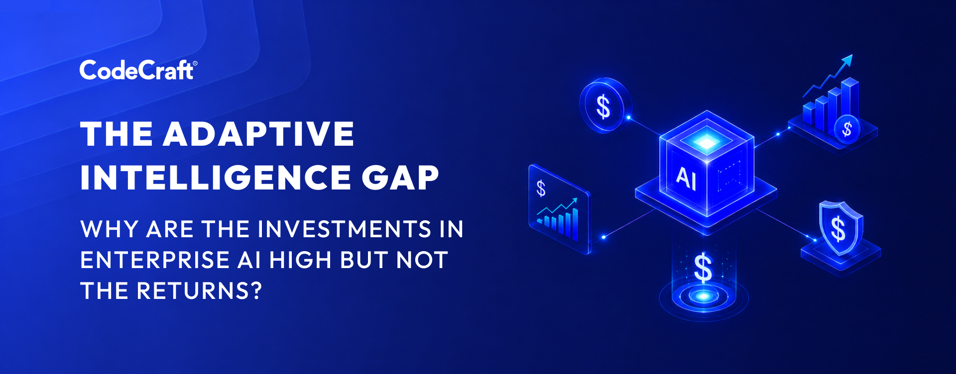Why Most Enterprise AI Investments Fail to Deliver Value 